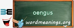 WordMeaning blackboard for oengus